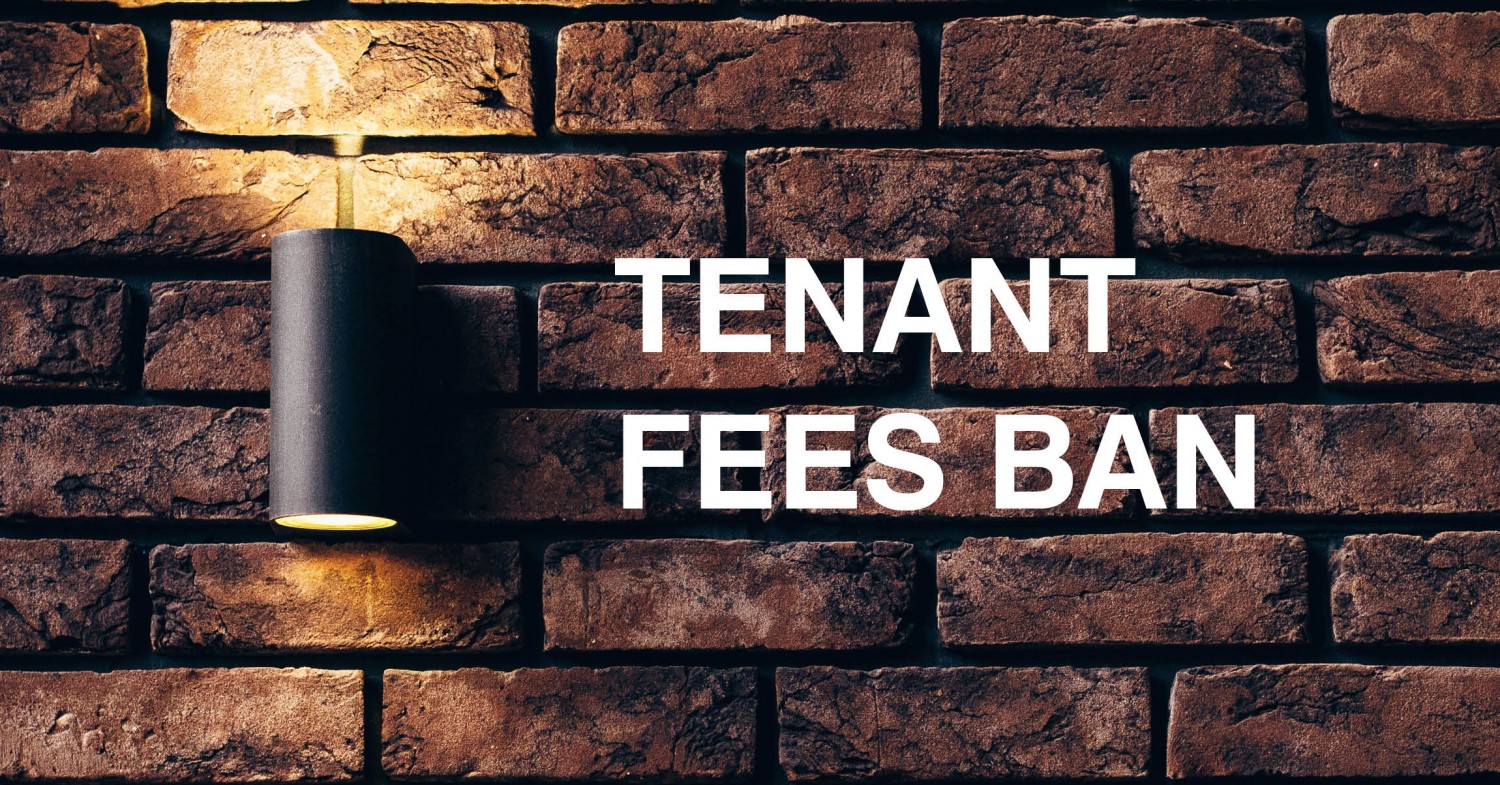 LETTINGS NEWS!. Tenant Fee Ban